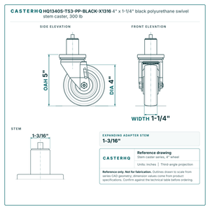 4" x 1-1/4" Polyurethane Swivel Expanding Stem Caster – 300 lb · Expandable Rubber Adaptors FITS 1-3/16" ID ROUND TUBE · Model HQ1340S-TS3-PP-BLACK-X1316