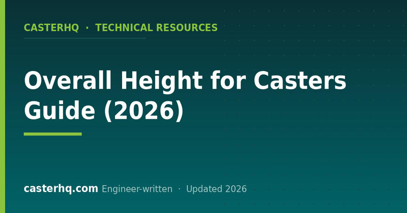 Overall Height for Casters Guide (2026)