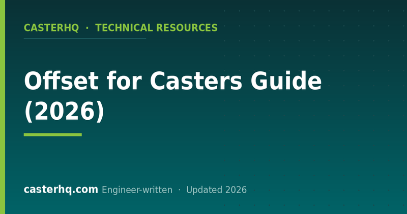 Offset for Casters Guide (2026)