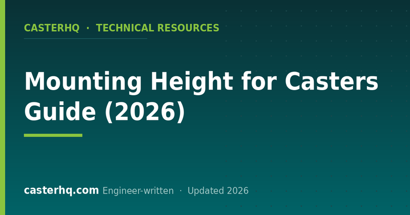 Mounting Height for Casters Guide (2026)