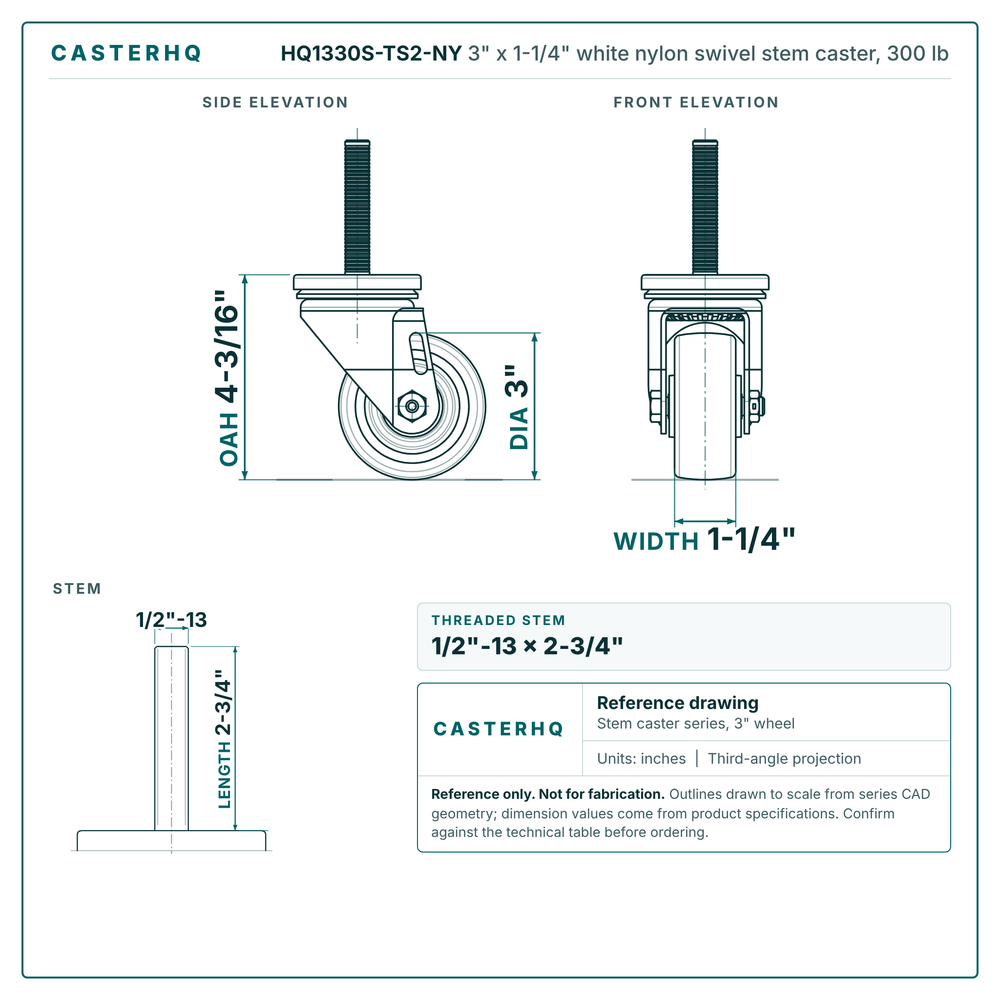 HQ1330S-TS2-NY 3" x 1-1/4" white nylon swivel stem caster, 300 lb reference drawing, 1/2"-13 x 2-3/4" threaded stem, side, front and stem views with dimensions